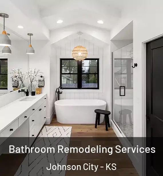  Bathroom Remodeling Services Johnson City - KS