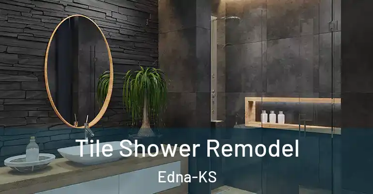 inner Bathroom imggen Tile Shower Remodel Edna-KS