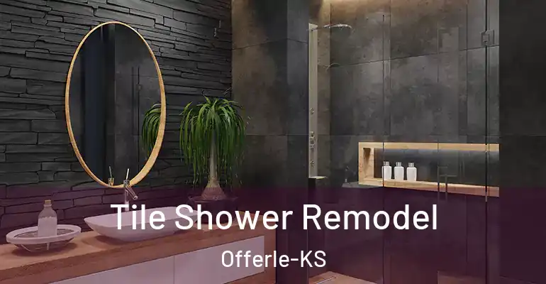 inner Bathroom imggen Tile Shower Remodel Offerle-KS
